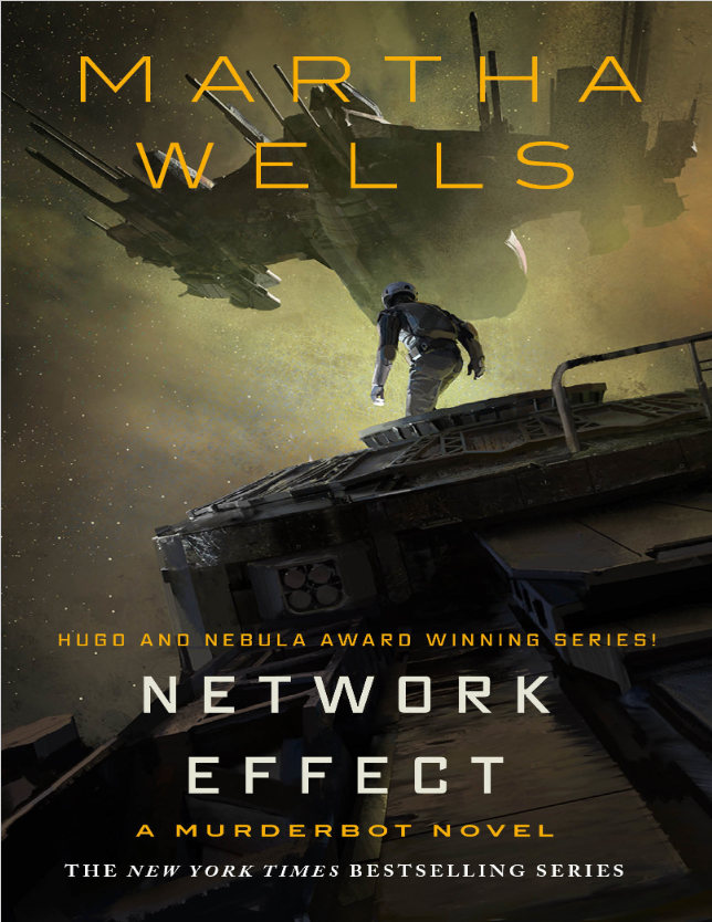 Book cover of Network Effect by Martha Wells Book cover of Network Effect by Martha Wells